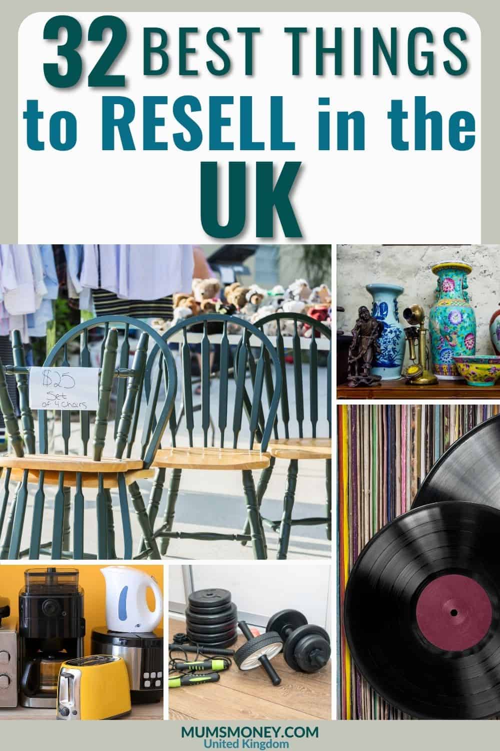 Image showing used items like wooden chair vinyl records, exercise equipment vases and text overlay that reads 32 Best Things To Resell in the UK