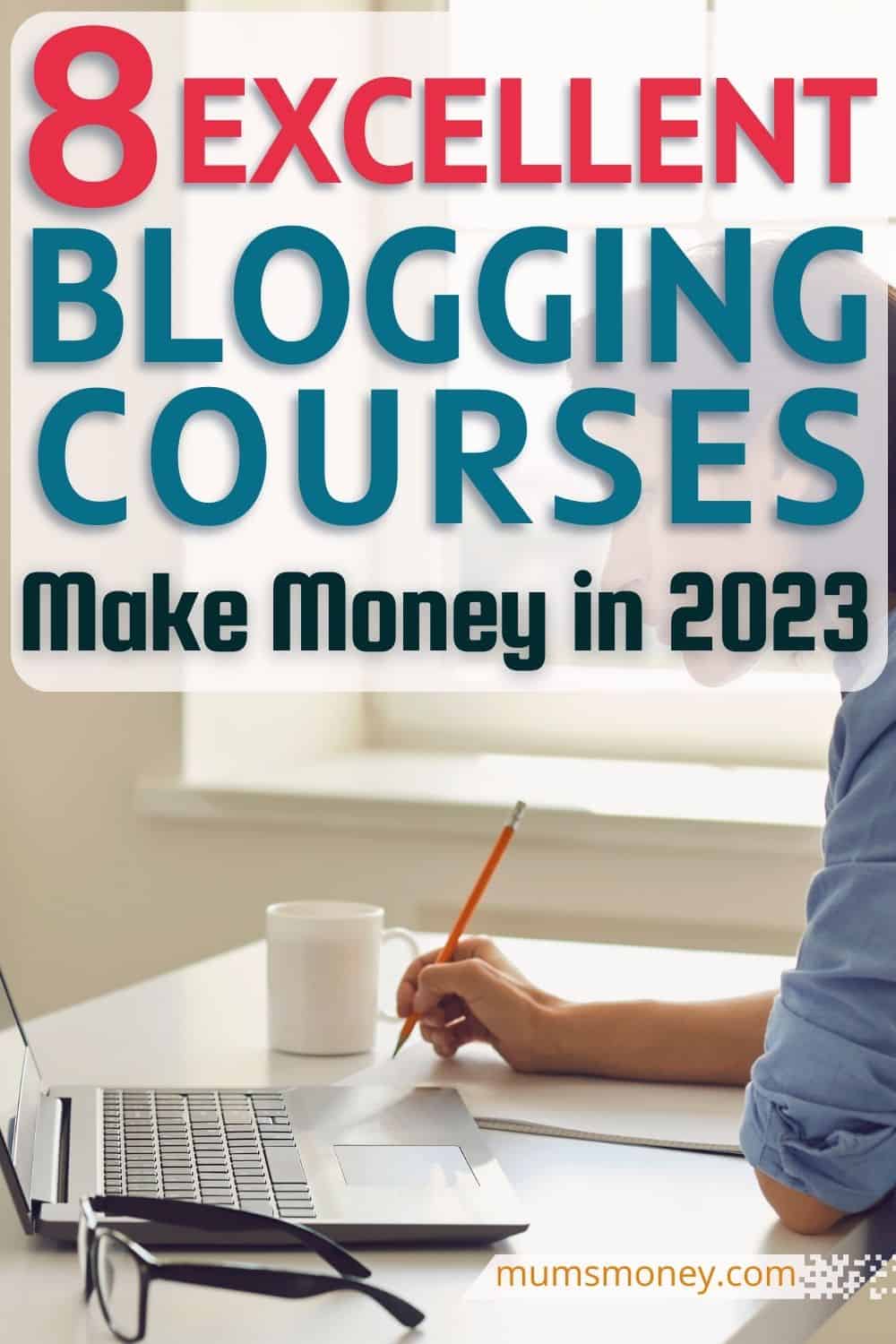 Blogging Courses To Make Money Blogging