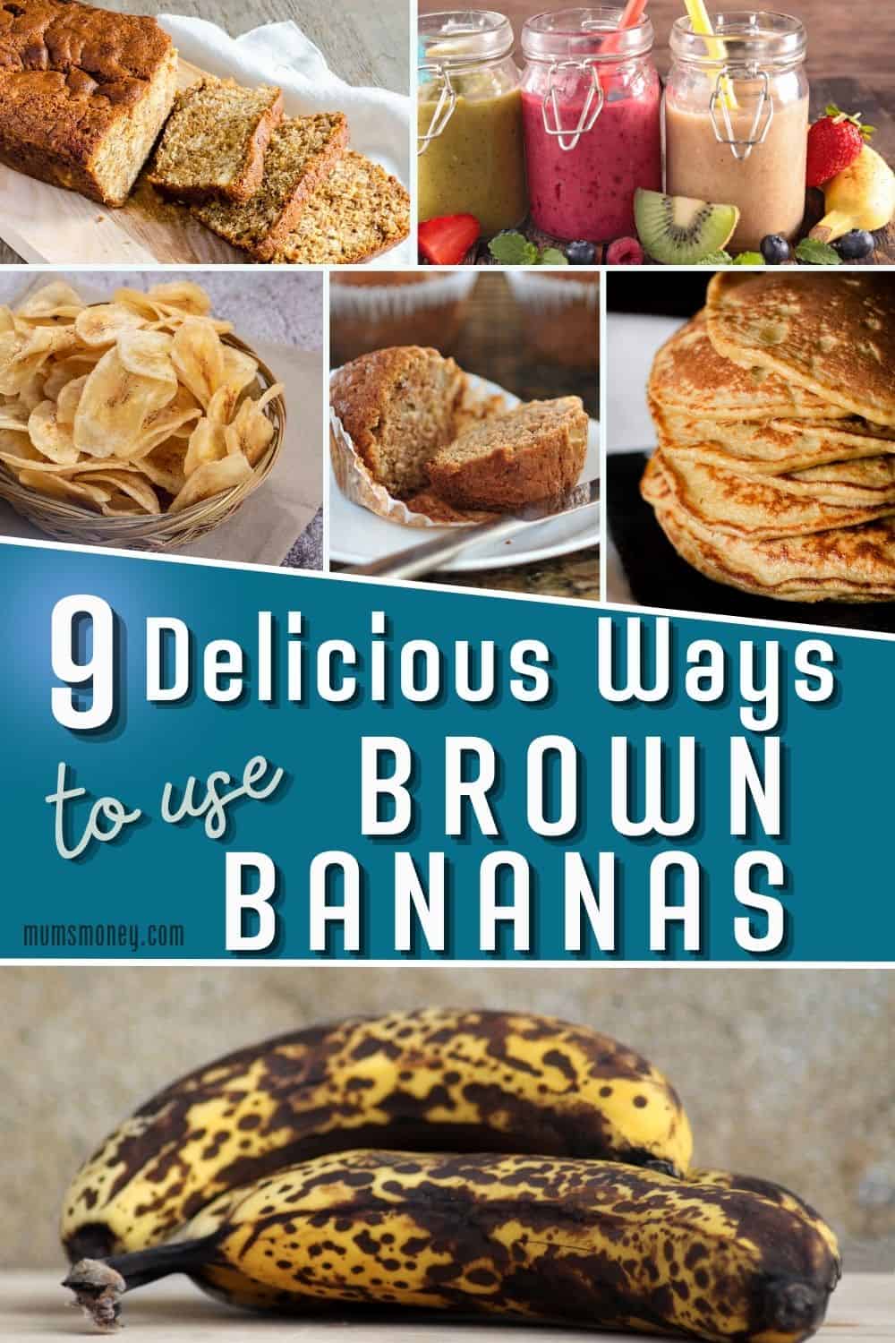 9 Delicious Ways to Use Up Brown Bananas Pin Image