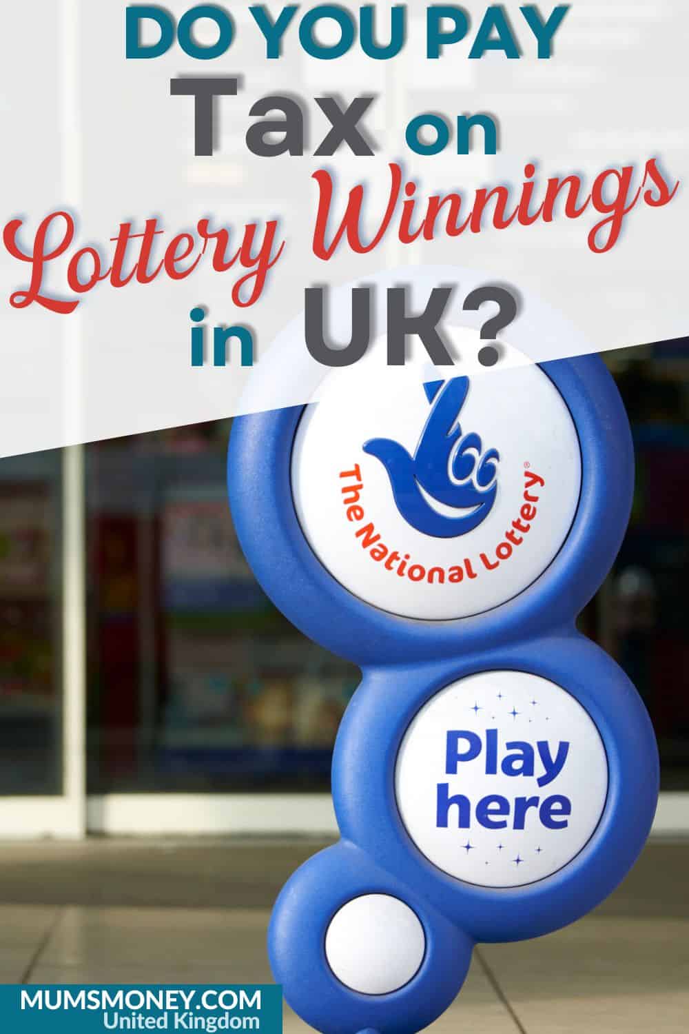 Image showing a 3 blue circles on top of each other on display with text written Play here and a text overlay that reads Do You Pay Tax On Lottery Winnings