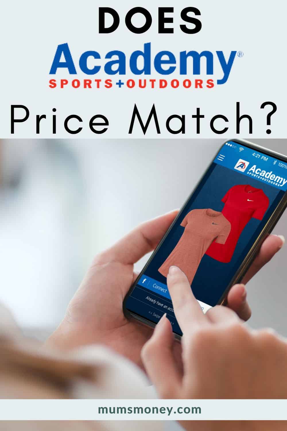 Photo showing a pair of hands holding an android cellphone with Academy Sports application showcasing two shirts with text overlays that read Does Academy Sports Price Match?