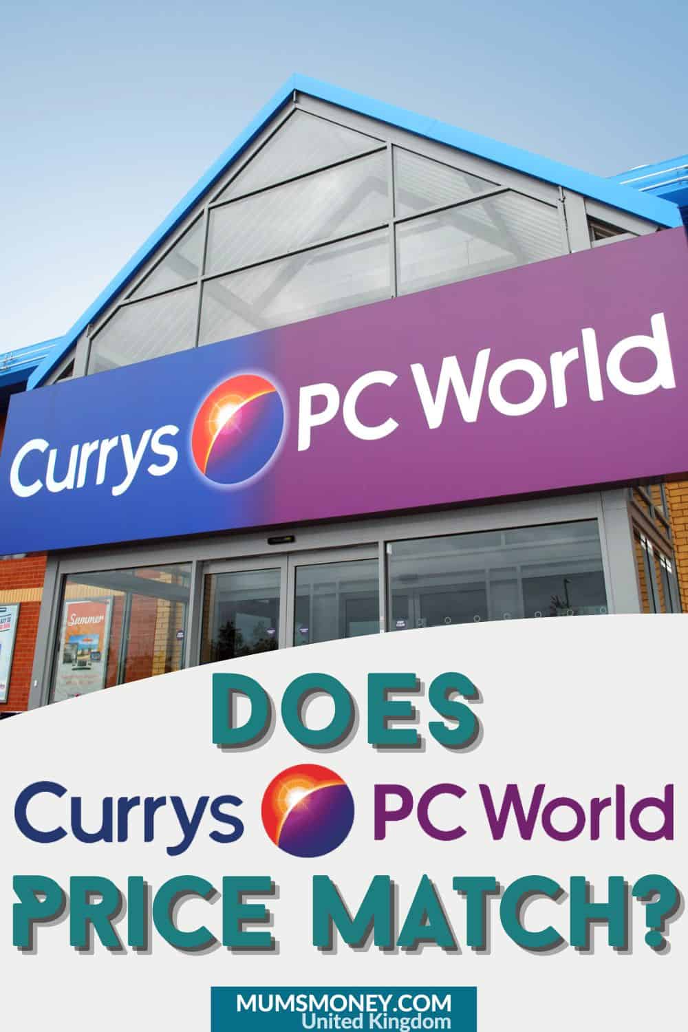 Image showing Currys PC world store with text overlay tha reads Does Currys PC World Price Match