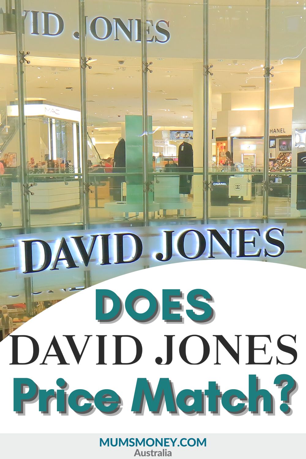 An image shown in a large display window and entrance of David Jones store with text overlay that reads Does David Jones Price Match