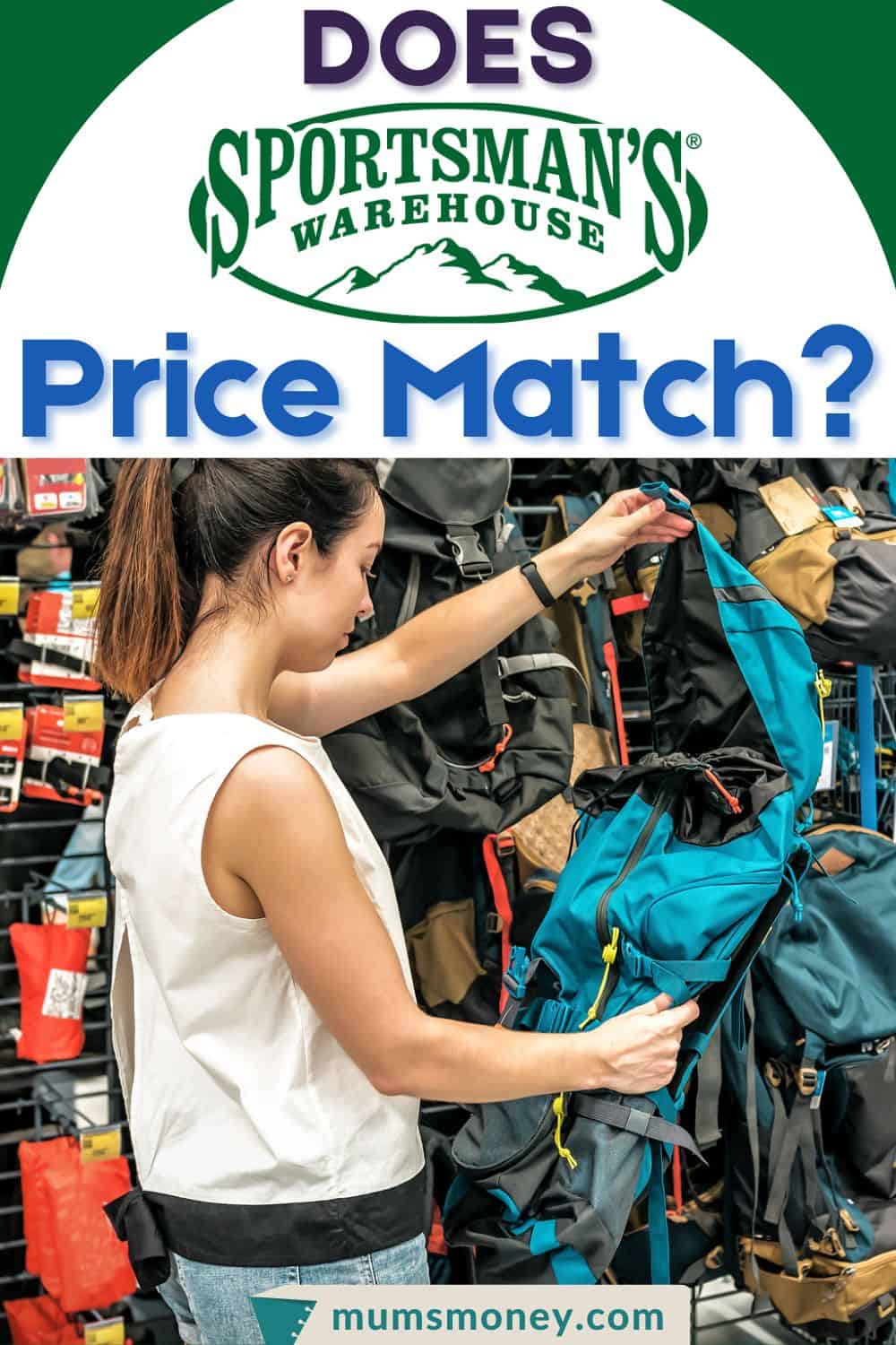 A woman checking a back pack for camping with text overlay that reads Does Sportsman's Warehouse Price Match