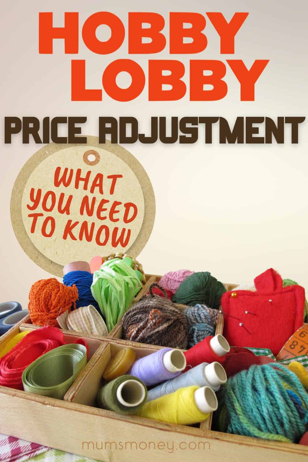 Hobby Lobby Price Adjustment What You Need to Know Pin Image