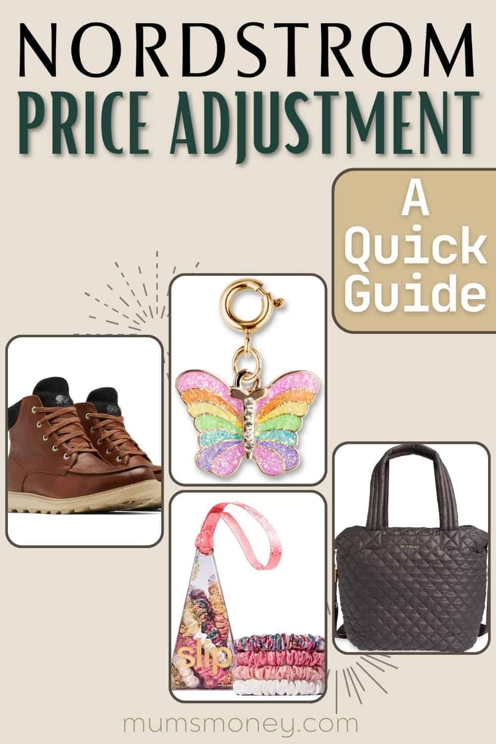 Nordstrom Price Adjustment Quick Guide and Tip