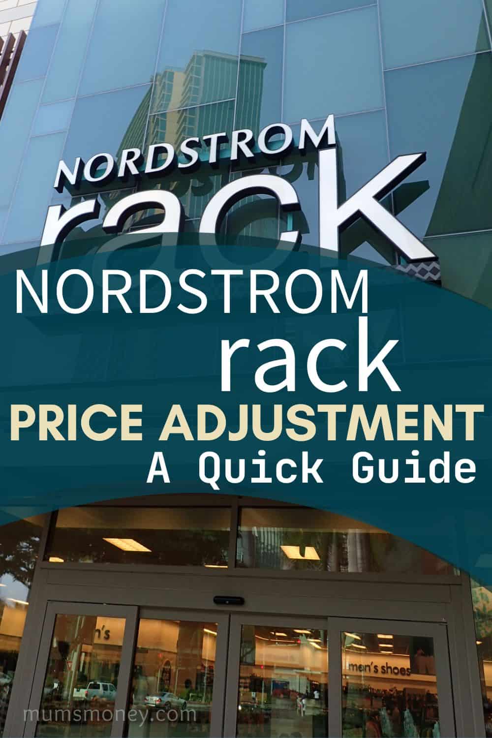 Nordstrom Rack Price Adjustment A Quick Guide Pin Image