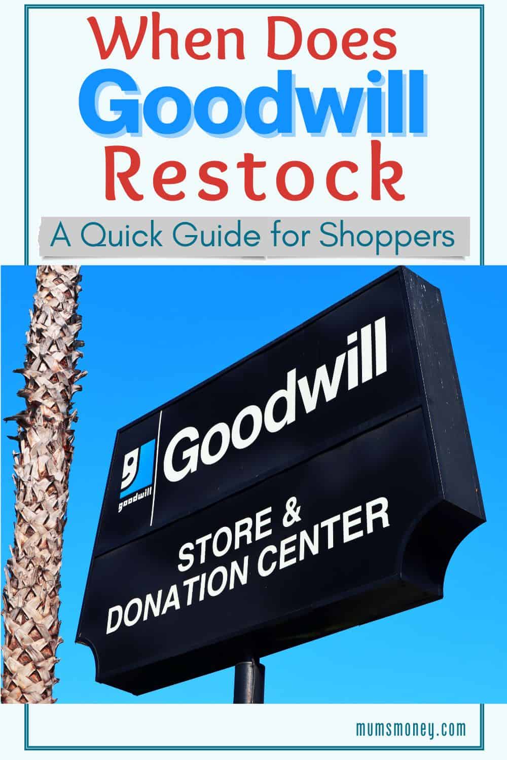 When Does Goodwill Restock A Quick Guide for Shoppers Pin Image